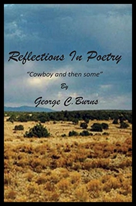 【预售】Reflections in Poetry -- Cowboy and Then Some: Re