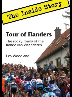 【预售】Tour of Flanders: The Inside Story. the Rocky Roa