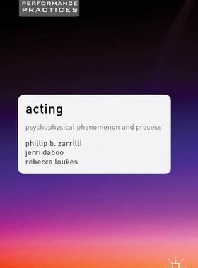 【预售】Acting: Psychophysical Phenomenon and Process