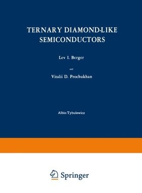 【预订】Ternary Diamond-Like Semiconductors ...