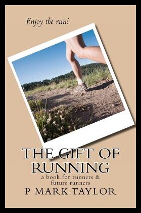 【预售】The Gift of Running: A Book for Runner