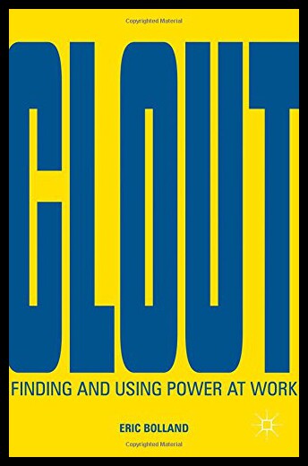 【预售】Clout: Finding and Using Power at Work
