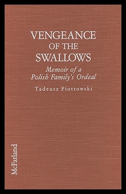 【预售】Vengeance of the Swallows: Memoir of a Polish Fam