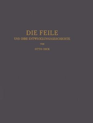 【预订】Die Feile Und Ihre Entwicklungsgeschichte