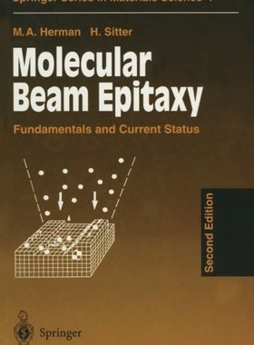 【预订】Molecular Beam Epitaxy: Fundamentals...
