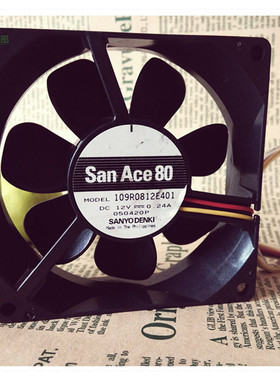 原装三洋服务器/机箱风扇109R0812E401 8CM 12V 8025 0.24A 8厘米