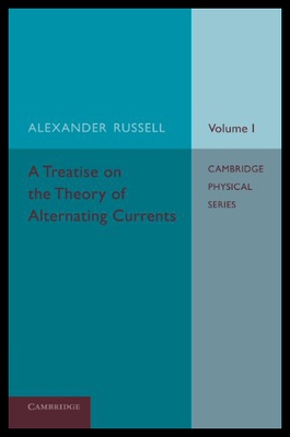 【预售】A Treatise on the Theory of Alternating Currents: