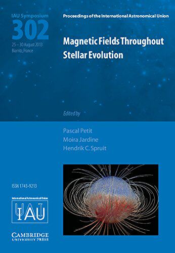 【预订】Magnetic Fields throughout Stellar E...