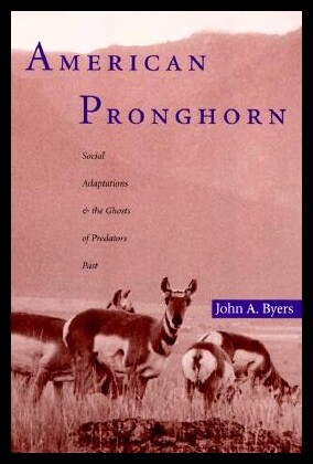 【预售】American Pronghorn: Social Adaptations and the