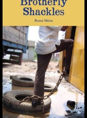 【预售】Brotherly Shackles [9780957114012]