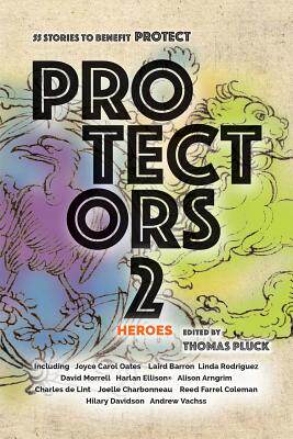 【预售】protectors 2: heroes: stories to ben.
