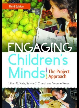 【预售】Engaging Children's Minds: The Project Approach