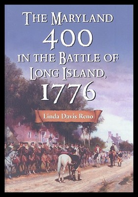 【预售】The Maryland 400 in the Battle of Long Island, 17