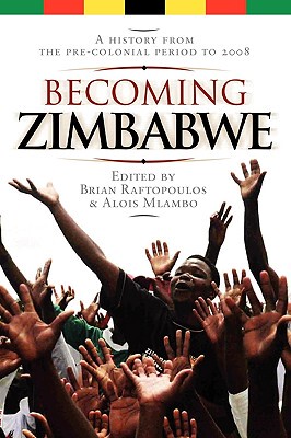 【预售】Becoming Zimbabwe. a History from the Pre-Colo...