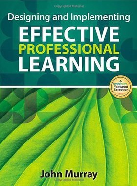 【预售】Designing and Implementing Effective Professio...