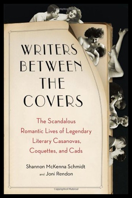 【预售】Writers Between the Covers: The Scandalous Romant