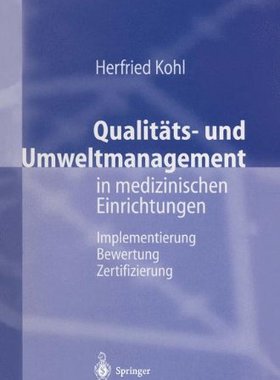 【预订】Qualitats- Und Umweltmanagement in M...