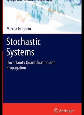 【预售】Stochastic Systems: Uncertainty Quantification an
