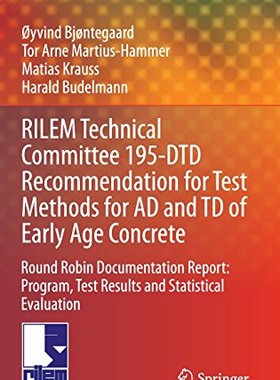 【预订】RILEM Technical Committee 195-DTD Re...