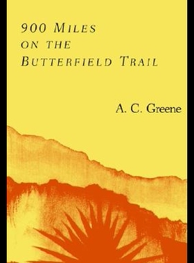 【预售】900 Miles on the Butterfield Trail...