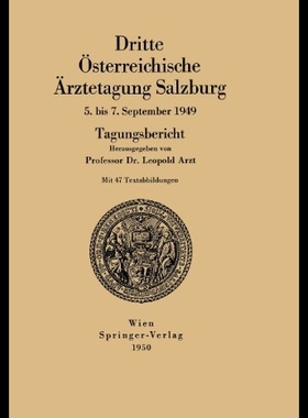 【预售】Dritte Osterreichische Arztetagung Sal
