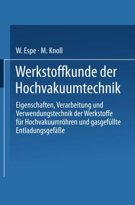 【预订】Werkstoffkunde Der Hochvakuumtechnik...