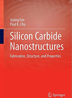 【预售】Silicon Carbide Nanostructures: Fabrication, S...