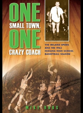 【预售】One Small Town, One Crazy Coach: The Ireland Spud