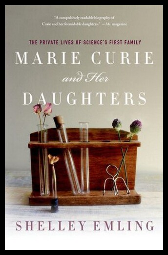 【预售】Marie Curie and Her Daughters: The Private Lives
