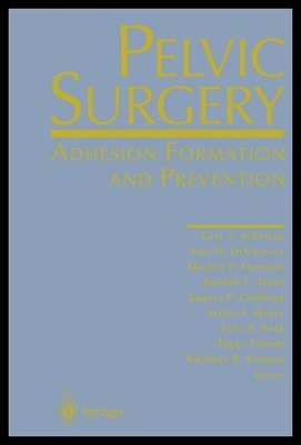 【预售】Pelvic Surgery: Adhesion Formation and Prevention
