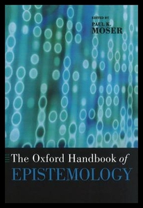 【现货】The Oxford Handbook of Epistemology