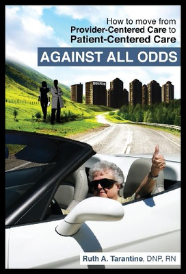 【预售】Against All Odds: How to Move from Provider-Cente