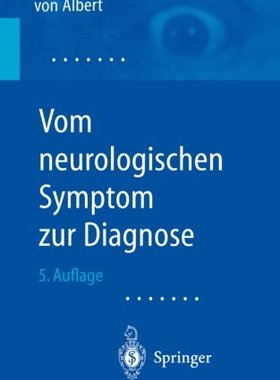 【预订】Vom Neurologischen Symptom Zur Diagn...