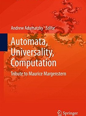 【预售】Automata, Universality, Computation: Tribute t...