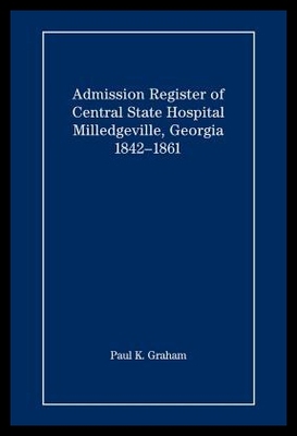 【预售】Admission Register of Central State Hospital, Mil