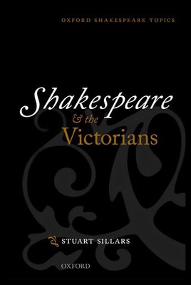 【预售】Shakespeare and the Victorians