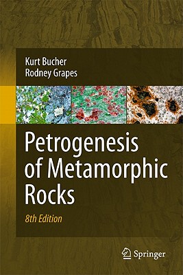 【预售】Petrogenesis of Metamorphic Rocks