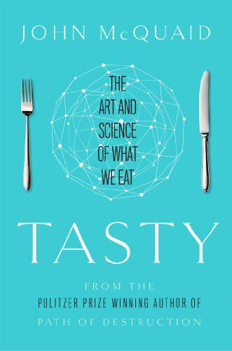 【预售】Tasty: The Art and Science of What We Eat