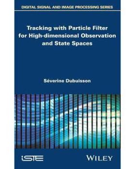 【预订】Tracking with Particle Filter for Hi...