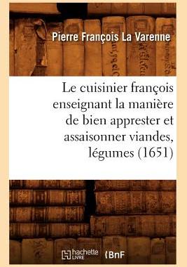 【预售】Le Cuisinier Francois Enseignant La Maniere de...