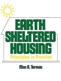 【预售】Earth Sheltered Housing: Principles in Practice
