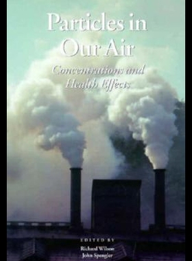 【预售】Particles in Our Air: Exposures and Health Effect