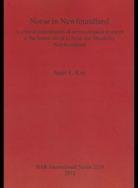 【预售】Norse in Newfoundland: A Critical Examination of