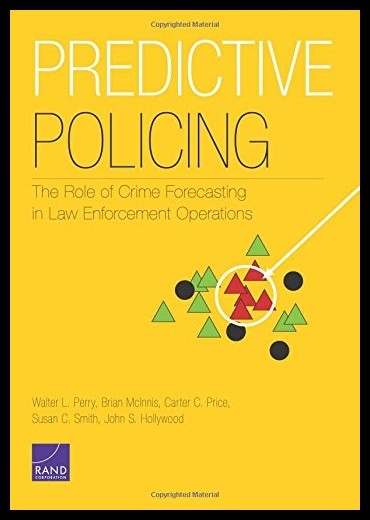 【预售】Predictive Policing: The Role of Crime