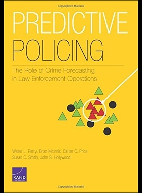 【预售】Predictive Policing: The Role of Crime