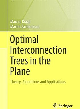 【预订】Optimal Interconnection Trees in the Plane