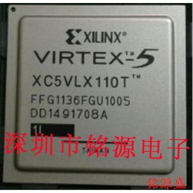 铭源盛 XC5VLX110T-2FFG1136C XC5VLX110T-2FF1136C BGA1136 芯片