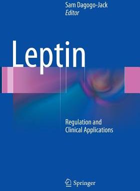 【预订】Leptin: Regulation and Clinical Appl...