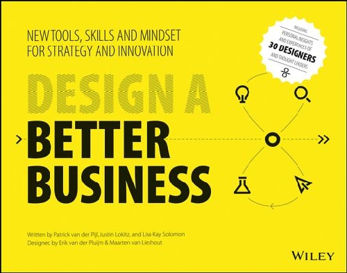 现货 英文原版 Design a Better Business设计出更好的商业：战略与创新的新工具、技能与理念