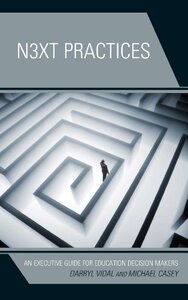 【预售】Next Practices: An Executive Guide for Educati...